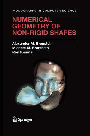 Numerical Geometry of Non-Rigid Shapes de Alexander M. Bronstein