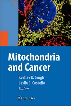 Mitochondria and Cancer de Keshav Singh