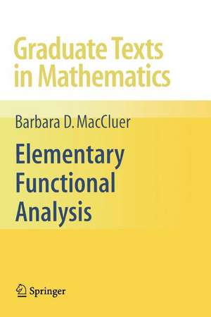 Elementary Functional Analysis de Barbara MacCluer