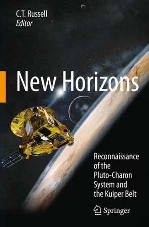 New Horizons: Reconnaissance of the Pluto-Charon System and the Kuiper Belt de C.T. Russell