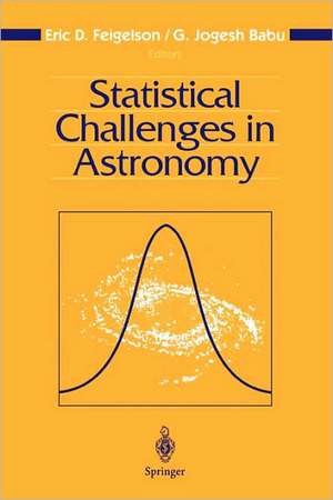 Statistical Challenges in Astronomy de Eric D. Feigelson