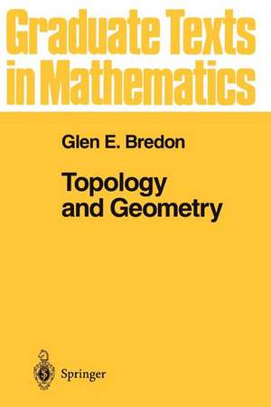 Topology and Geometry de Glen E. Bredon