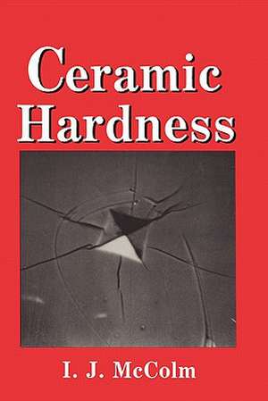Ceramic Hardness de I.J. McColm