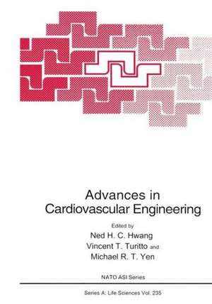 Advances in Cardiovascular Engineering de Ned H. C. Hwang