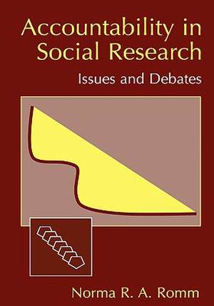 Accountability in Social Research: Issues and Debates de Norma Romm