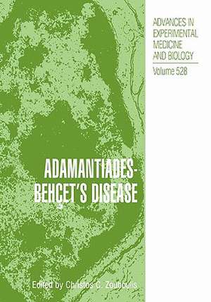 Adamantiades-Behçet's Disease de Christos Zouboulis