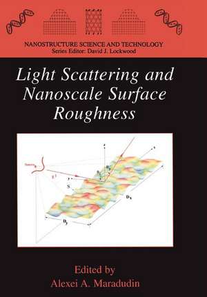 Light Scattering and Nanoscale Surface Roughness de Alexei A. Maradudin