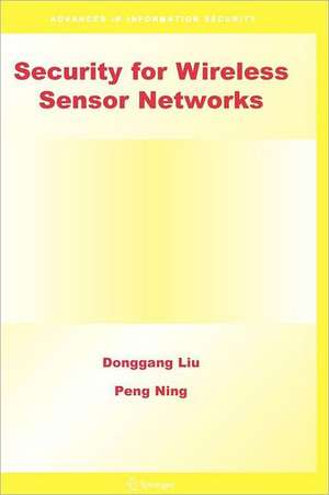 Security for Wireless Sensor Networks de Donggang Liu