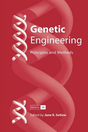 Genetic Engineering: Principles and Methods 28 de Jane K. Setlow