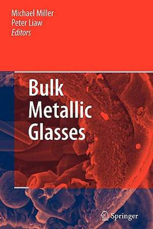 Bulk Metallic Glasses: An Overview de Michael Miller