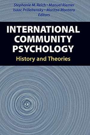 International Community Psychology: History and Theories de Stephanie Reich