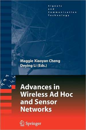 Advances in Wireless Ad Hoc and Sensor Networks de Maggie Xiaoyan Cheng