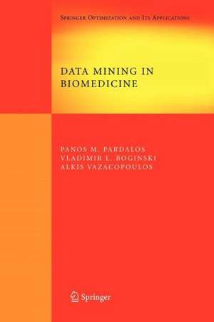 Data Mining in Biomedicine de Panos M. Pardalos