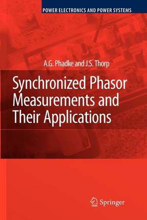 Synchronized Phasor Measurements and Their Applications de A.G. Phadke