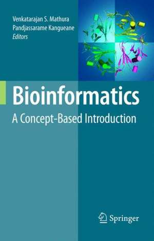 Bioinformatics: A Concept-Based Introduction de Venkatarajan Mathura