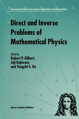 Direct and Inverse Problems of Mathematical Physics de R.P. Gilbert