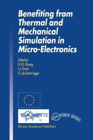 Benefiting from Thermal and Mechanical Simulation in Micro-Electronics de G.Q. Zhang