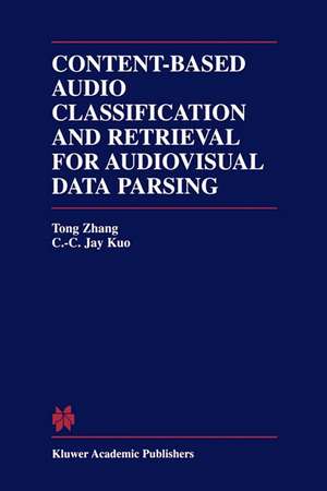 Content-Based Audio Classification and Retrieval for Audiovisual Data Parsing de Tong Zhang