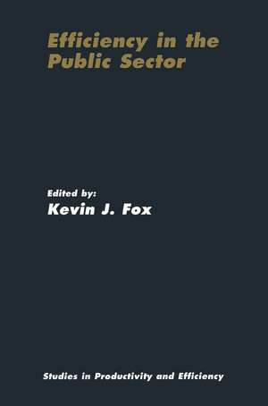 Efficiency in the Public Sector de Kevin J. Fox