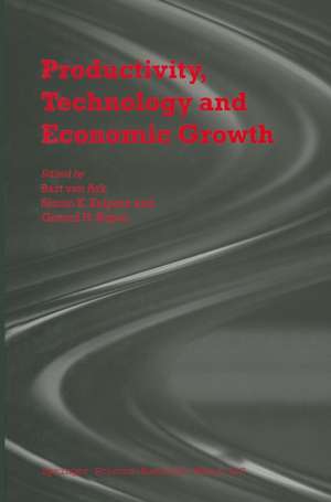 Productivity, Technology and Economic Growth de Bart van Ark