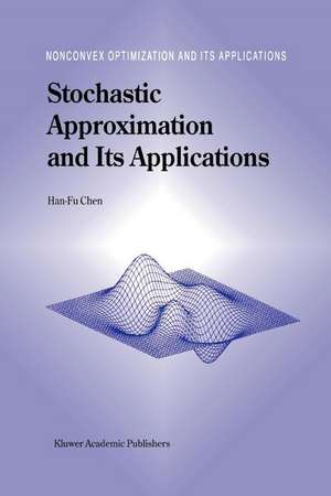 Stochastic Approximation and Its Applications de Han-Fu Chen