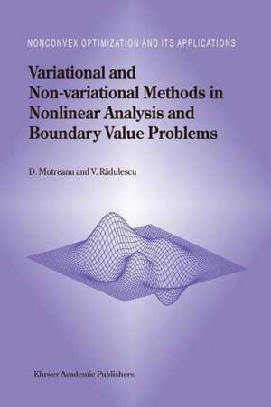 Variational and Non-variational Methods in Nonlinear Analysis and Boundary Value Problems de Dumitru Motreanu