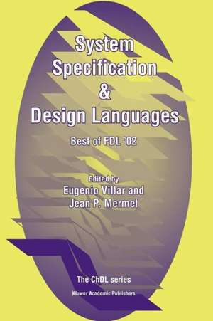 System Specification & Design Languages: Best of FDL’02 de Eugenio Villar