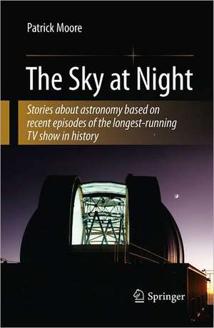 The Sky at Night de Patrick Moore