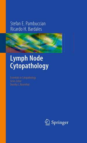 Lymph Node Cytopathology de Stefan E. Pambuccian