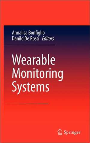 Wearable Monitoring Systems de Annalisa Bonfiglio