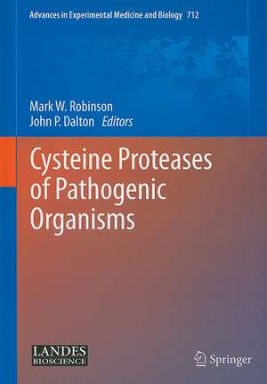 Cysteine Proteases of Pathogenic Organisms de Mark W. Robinson