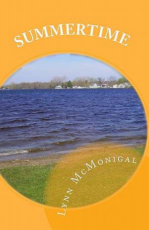 Summertime de Lynn McMonigal