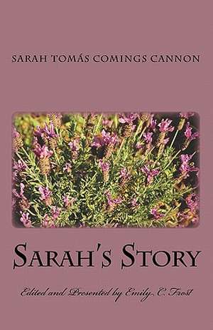 Sarah's Story de Sarah Tom?'s Comings Cannon