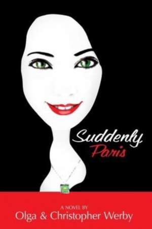 Suddenly, Paris de Olga Werby
