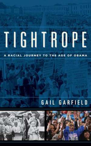 Tightrope de Gail Garfield