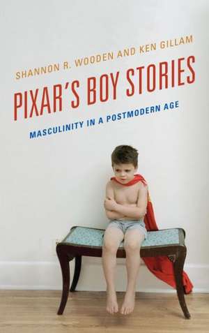 Pixar's Boy Stories de Shannon R. Wooden