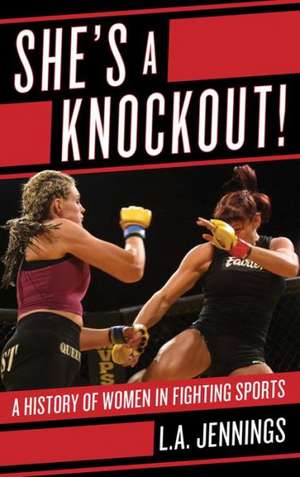 She's a Knockout! de L. A. Jennings