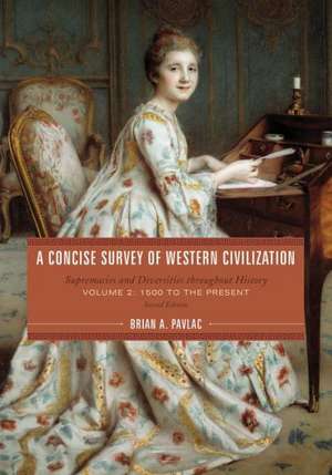 A Concise Survey of Western Civilization de Brian Alexander Pavlac