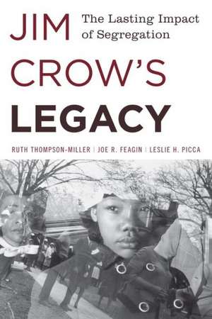 Jim Crow's Legacy de Ruth Thompson-Miller