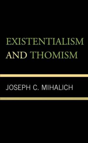 EXISTENTIALISM AMP THOMISM