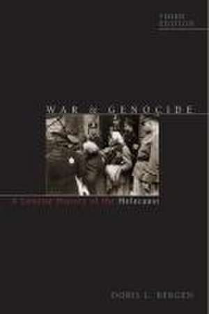 War and Genocide de Doris L. Bergen