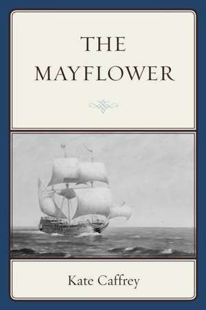 The Mayflower de Kate Caffrey