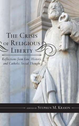 The Crisis of Religious Liberty