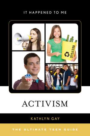 Activism de Kathlyn Gay