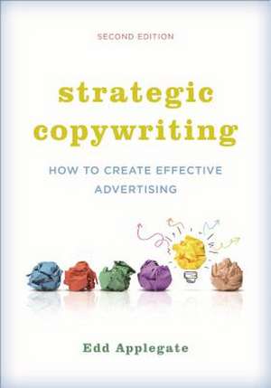 Strategic Copywriting de Edd Applegate