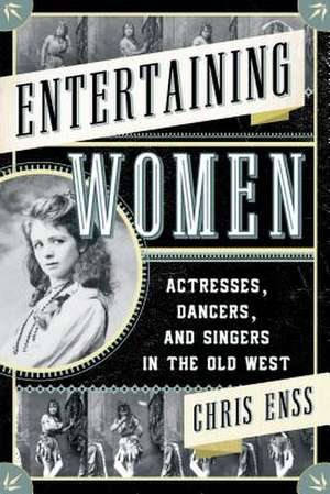 Entertaining Women de Chris Enss