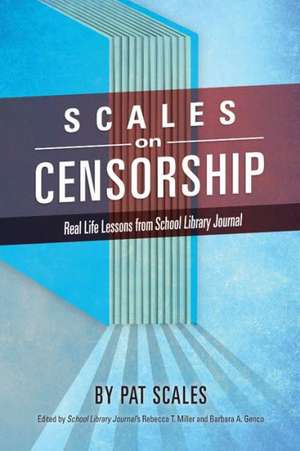 Scales on Censorship de Pat R. Scales