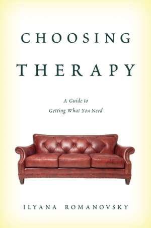 Choosing Therapy de Ilyana Romanovsky