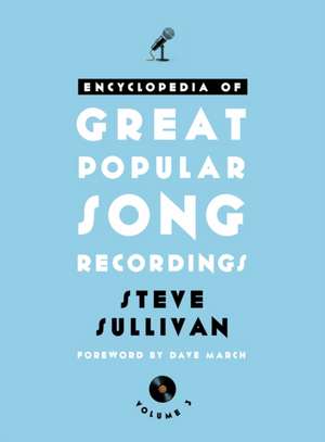 ENCYCLOPEDIA OF MORE GREAT POPCB de Steve Sullivan