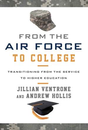 From the Air Force to College de Jillian Ventrone